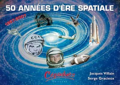 50 ANNÉES D'ÈRE SPATIALE - 1957-2007 – Image 2