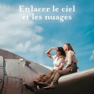 Enlacer le ciel et les nuages - Karine Lebert