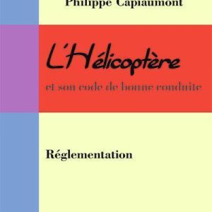 L’hélicoptère : Réglementation