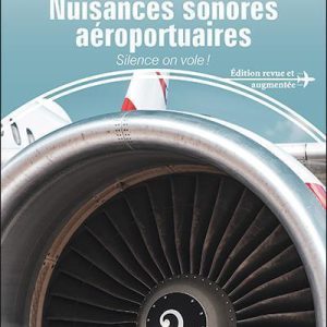 Nuisances sonores aéroportuaires.
