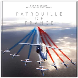 PATROUILLE DE FRANCE - Rémy Michelin, édition limitée