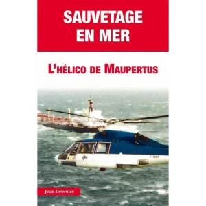 SAUVETAGE EN MER L'HELICO DE MAUPERTUS